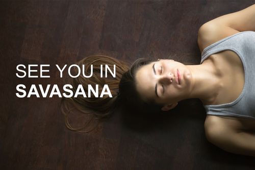 The first step to Yoga Nidra is - Savasana